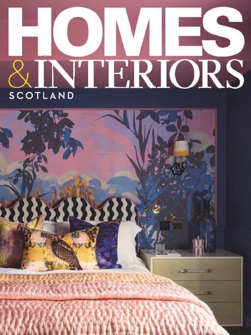 Title details for Homes & Interiors Scotland by Peebles Media Group - Available